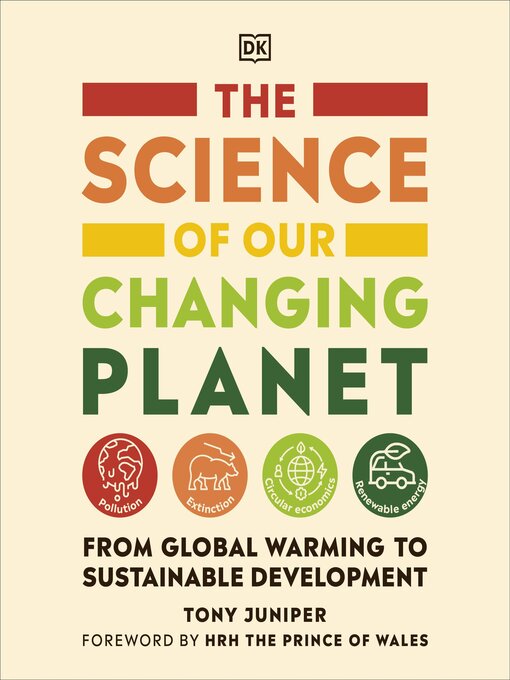 Title details for The Science of our Changing Planet by Tony Juniper - Available